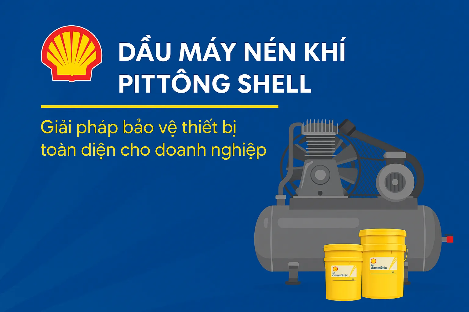 Dầu máy nén khí piston Shell Corena – Giải pháp bảo vệ thiết bị toàn diện cho doanh nghiệp
